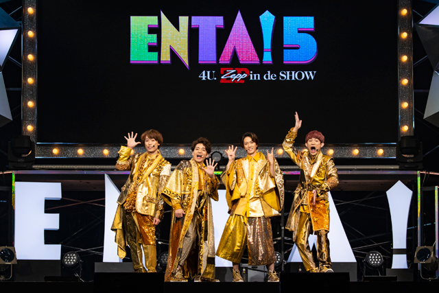 ふぉ～ゆ～ 全開！ ライブエンターテインメントショー『ENTA!5 4U. Zepp in de SHOW』