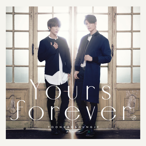 ユナク＆ソンジェfrom超新星１月２５日(水)発売 ミニアルバム「Yours forever」
