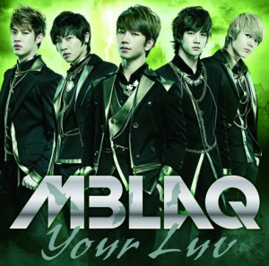 MBLAQ  『Your Luv』 ＣＤ　プレゼント！！
